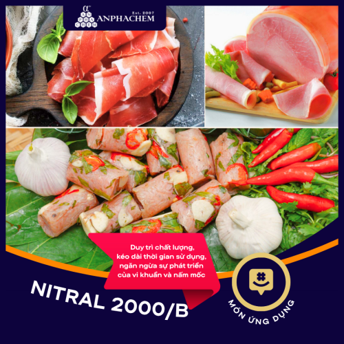 CHẤT BẢO QUẢN CHO THỊT CHẾ BIẾN NITRAL 2000/B CHẤT BẢO QUẢN CHO THỊT CHẾ BIẾN NITRAL 2000/B